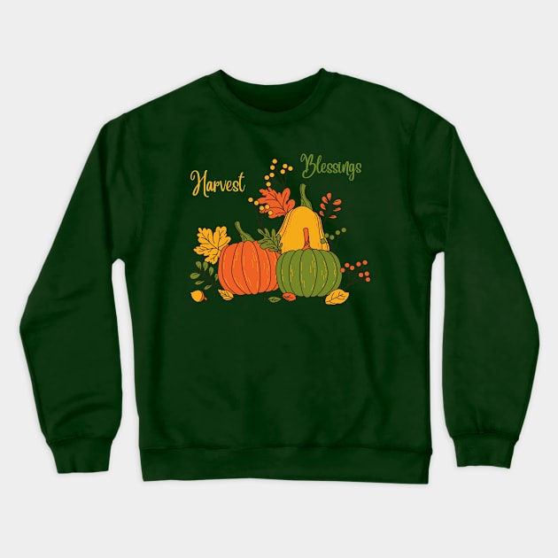 Harvest Blessings Fall Season Pumpkin Halloween Thanksgiving and Fall Color Lovers Crewneck Sweatshirt by BellaPixel